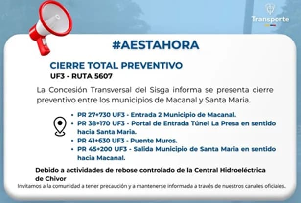 Continúa el cierre total preventivo entre Macanal y Santa María, de la Transversal del Sisga,  por rebose controlado en la Central Hidroeléctrica de Chivor