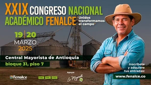 Entre el 19 y 20 de marzo se realizará el XXIX Congreso Nacional Académico Fenalce 2025 ‘Unidos transformamos el campo’